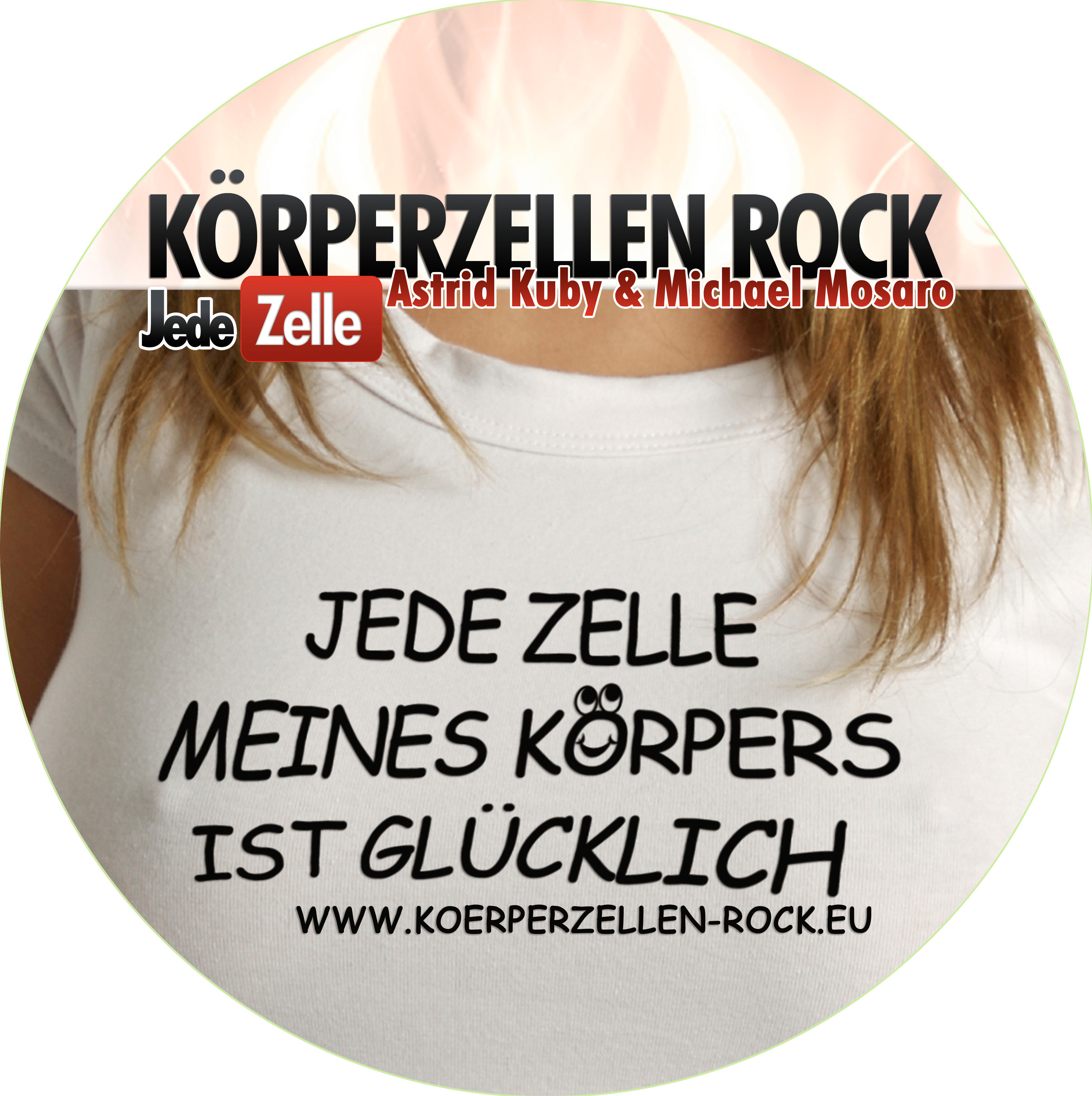 Jede Zelle Meines Körpers Ist Glücklich Original